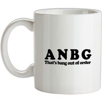 ANBG That’s Bang Out Of Order mug.
