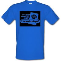 What Do You Want For Tea? I Want Crisps! male t-shirt.