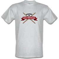 Weapons Of Mass Percussion male t-shirt.
