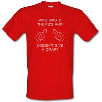 Who Has 2 Thumbs And Doesn’t Give A Crap male t-shirt.