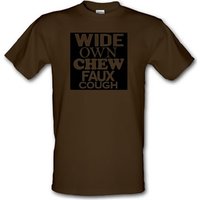 Wide Own Chew Faux Cough male t-shirt.
