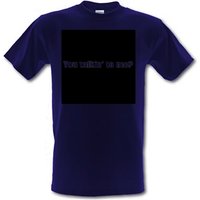 You Talkin’ To Me? male t-shirt.