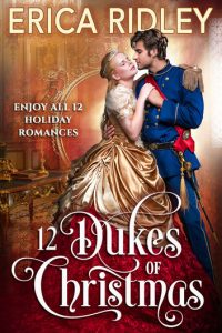 The 12 Dukes of Christmas boxed set - a woman in a gold gathered gown is embraced by a man with side burns and very tousled morning hair. he's wearing a blue and red uniform 