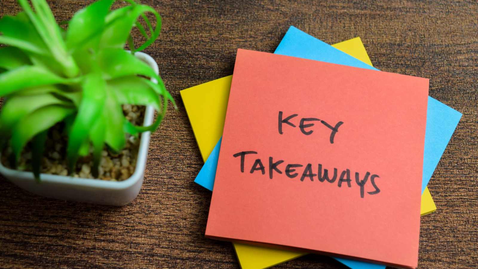 Key takeaways