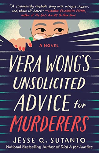 Vera Wong’s Unsolicited Advice for Murderers by Jesse Sutanto