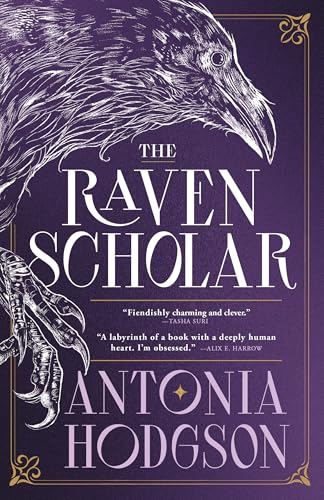 The Raven Scholar by Antonia Hodgson