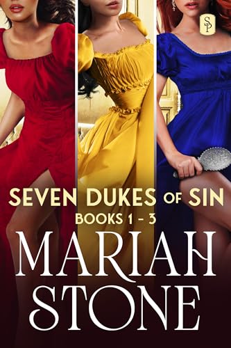 Seven Dukes of Sin: Books 1-3 by Mariah Stone