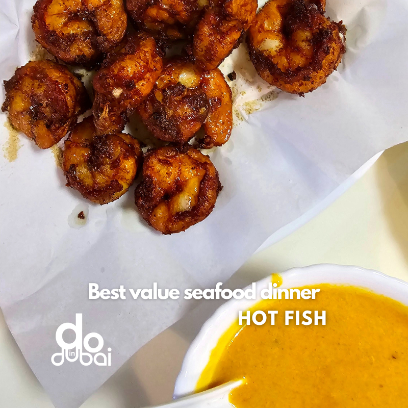 Best of Dubai doindubai monica kapilla prawns fry hot fish gravy