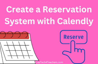 How to Create an Online Reservation System With Calendly