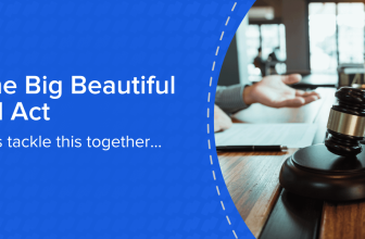 The One Big Beautiful Bill Impact is Reshaping HR: What HR Professionals Need to Know