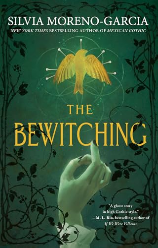 The Bewitching by Silvia Moreno-Garcia