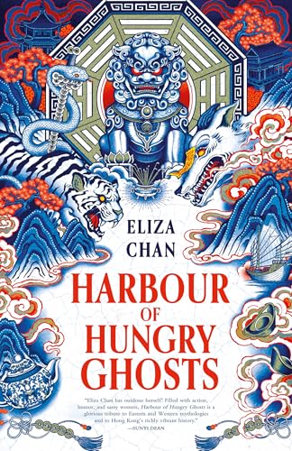 Harbour of Hungry Ghosts by Eliza Chan