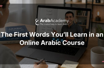 The First Words You’ll Learn in an Online Arabic Course