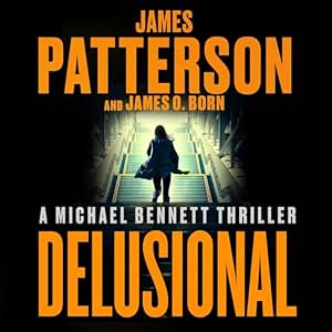 Delusional: A Michael Bennett Thriller
