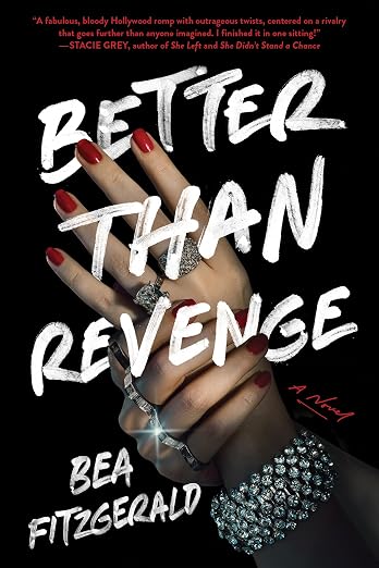 Better Than Revenge: A Novel