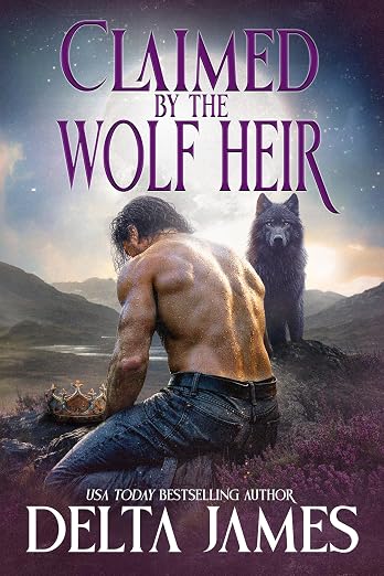 Claimed by the Wolf Heir: A dark paranormal omegaverse romance