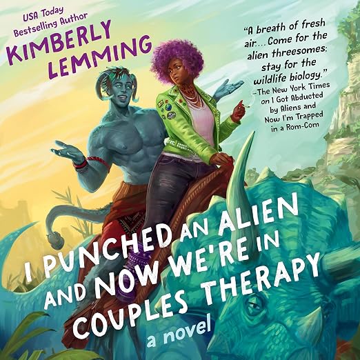 I Punched an Alien and Now We're in Couples Therapy