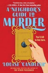 A Neighbor's Guide to Murder