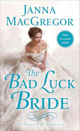 The Bad Luck Bride by Janna MacGregor