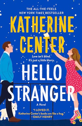 Hello Stranger by Katherine Center