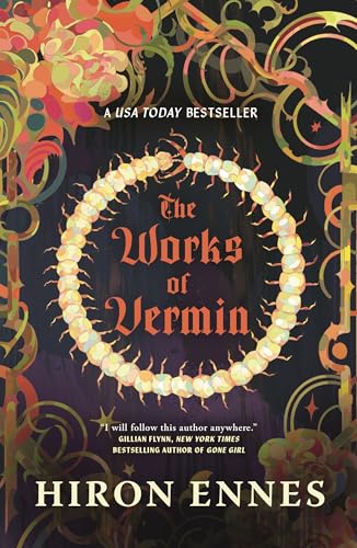 The Works of Vermin by Hiron Ennes
