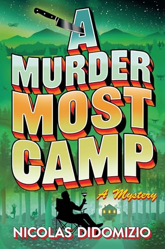 A Murder Most Camp by Nicolas DiDomizio