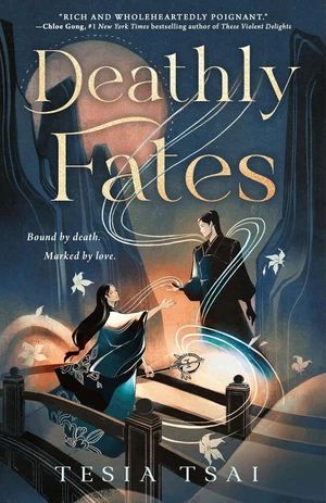 cover of Deadly Fates by Tesia Tsai
