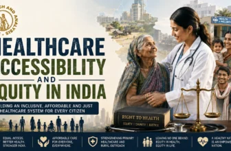 Healthcare Accessibility and Equity in India: Legal Analysis