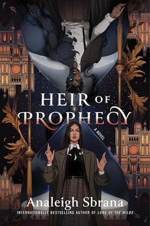 Cover Image of Heir of Prophecy by Analeigh Sbrana