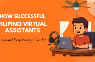How Successful Filipino Virtual Assistants Land and Keep Foreign Clients?