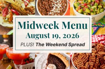 Midweek Menu Meal Plan: 8.19.2026