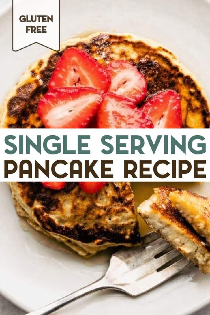 Small stack of pancakes on a white plate topped with sliced strawberries and syrup, with a fork holding a cut piece, with a text overlay for pinterest.