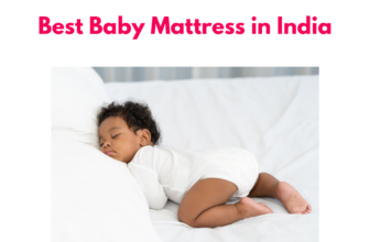 Best Baby Mattress in India: Your complete guide