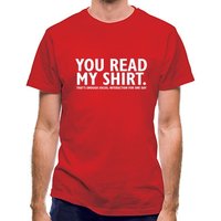 You Read My Shirt That’s Enough Social Interaction classic fit.