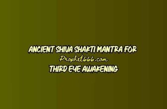 Ancient Shiva Shakti Mantra for Third Eye Awakening