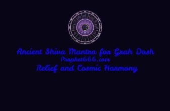 Ancient Shiva Mantra for Grah Dosh Relief and Cosmic Harmony