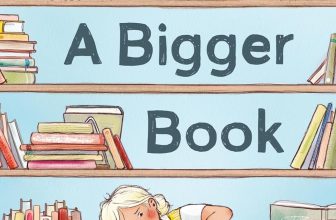 Kids’ Book Review: Review: A bigger Book