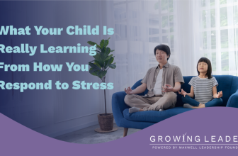 What Your Child Is Really Learning From How You Respond to Stress