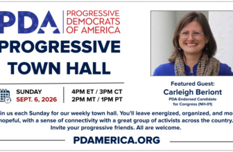 RSVP for Sunday’s Progressive Town Hall: Labor Day 2026 with PDA-endorsed candidate Carleigh Beriont