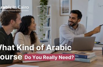 What Kind of Arabic Course Do You Really Need?