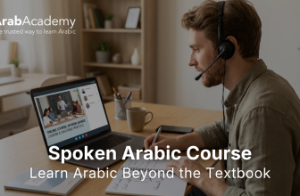 Learn Arabic Beyond the Textbook