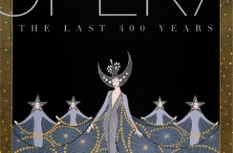Carolyn Abbate & Roger Parker – A History of Opera: The Last 400 Years