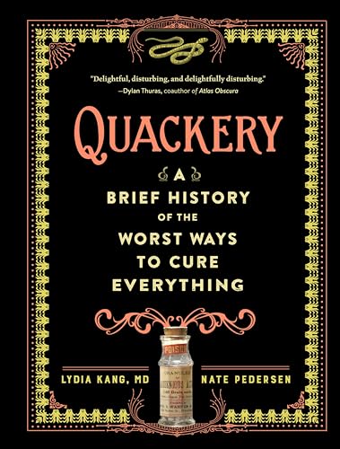 Quackery by Lydia Kang