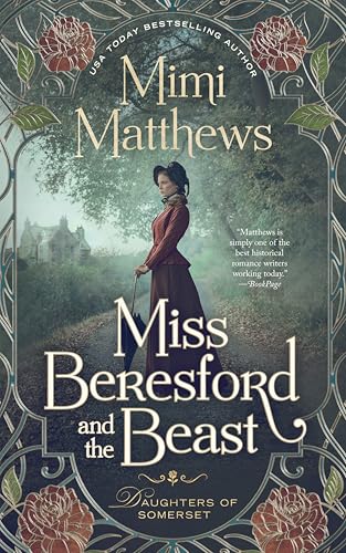 Miss Beresford and the Beast by Mimi Matthews