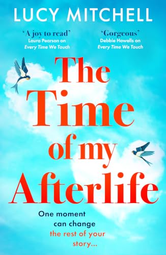 The Time of My Afterlife by Lucy Mitchell