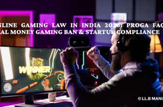 Online Gaming Law in India 2026: PROGA FAQs, Real Money Gaming Ban & Startup Compliance