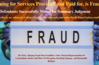 Suing for Services Provided, and Paid for, is Fraud