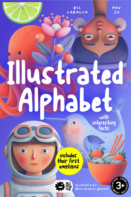 Illustrated Alphabet with Interesting Facts: Includes Their First Emotions: Book Cover