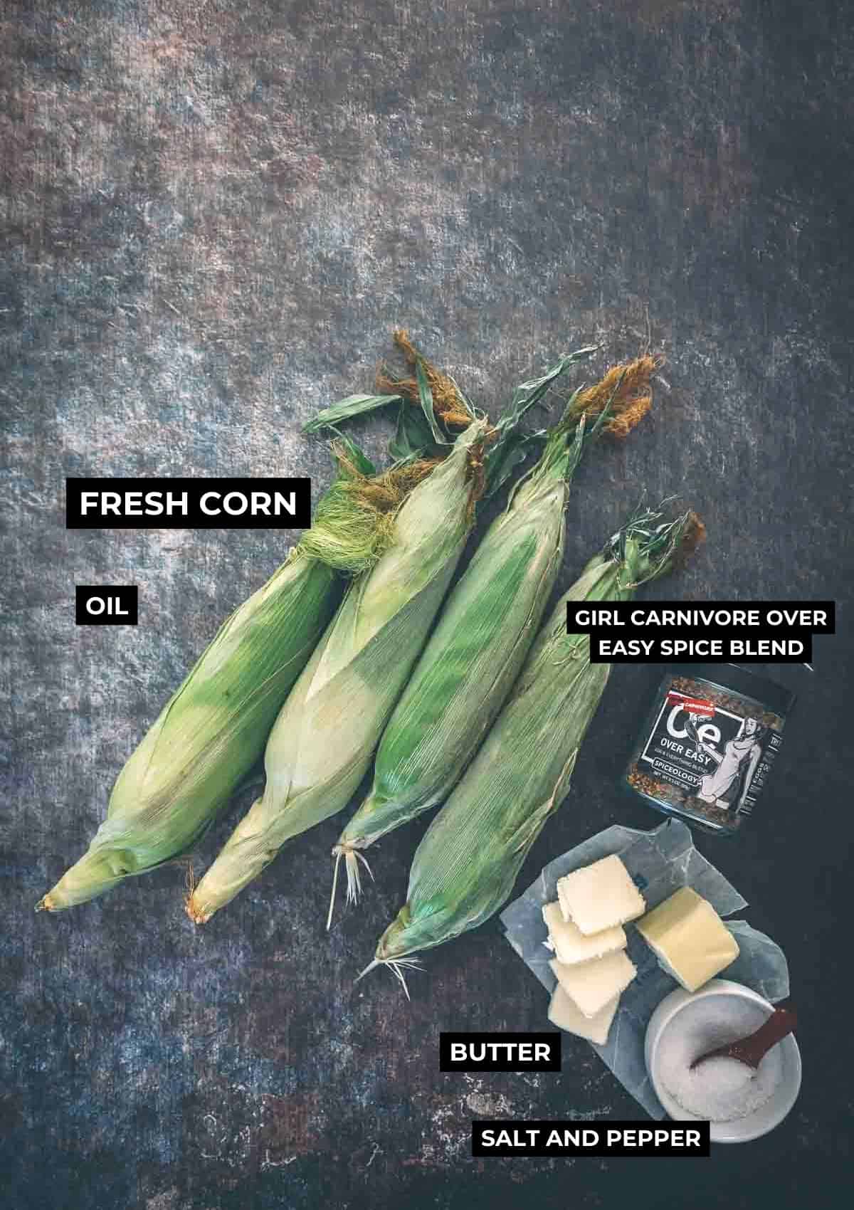 Ingredients for grilled corn on the cob.
