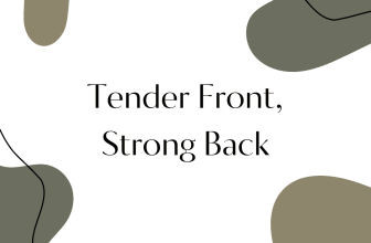 Tender Front, Strong Back | Angela J Herrington